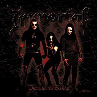 IMMORTAL – DAMNED IN BLACK