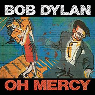 DYLAN BOB – OH MERCY