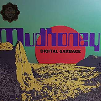 MUDHONEY – DIGITAL GARBAGE colored vinyl…LP