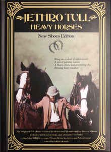 JETHRO TULL – HEAVY HORSES…DELUXE ED.