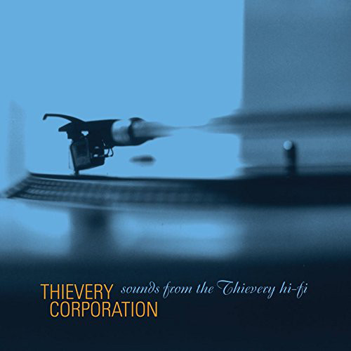 THIEVERY CORPORATION - SOUNDS FROM THIEVERY HI-FI....LP2
