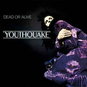 DEAD OR ALIVE – YOUTHQUAKE…LP