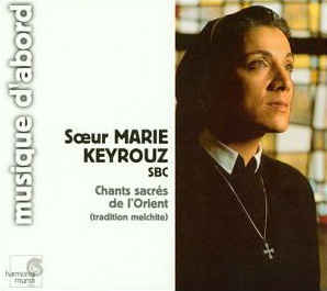 KEYROUZ MARIE – CHANTS SACRES DE L’ORIENT…CD