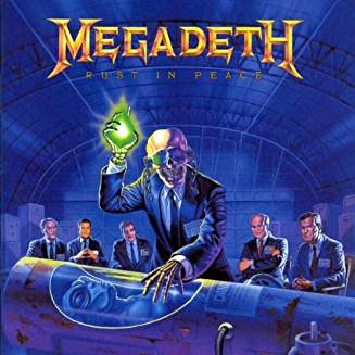 MEGADETH – RUST IN PEACE