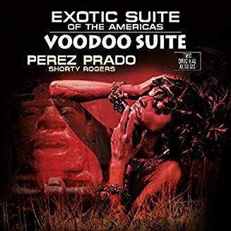 PRADO PEREZ – EXOTIC SUITE/VOODOO SUITE…LP