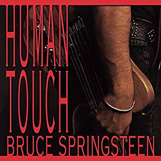 SPRINGSTEEN BRUCE – HUMAN TOUCH
