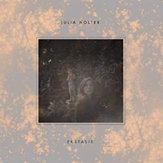 HOLTER JULIA – EXTASIS…LP