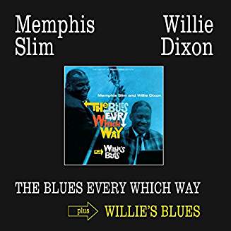 MEMPHIS SLIM & WILLIE DIXON – BLUES EVERY WHICH WAY