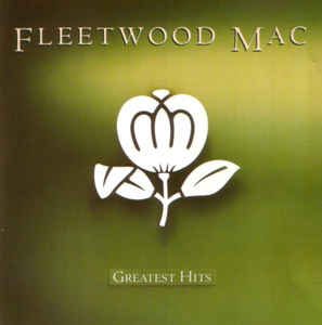 FLEETWOOD MAC – GREATEST HITS