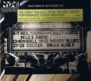 YOUNG NEIL & CRAZY HORSE – LIVE AT FILLMORE EAST 70