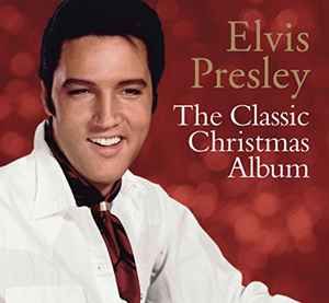 PRESLEY ELVIS – CLASIC CHRISTMAS ALBUM