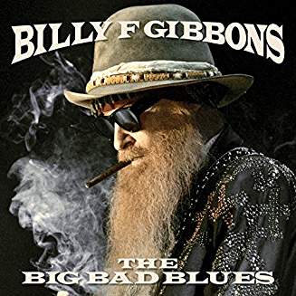 GIBBONS BILLY – BIG BAD BLUES
