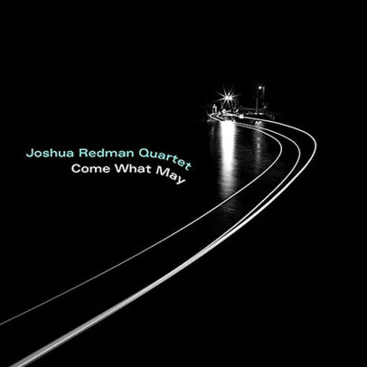 REDMAN JOSHUA – COME WHAT MAY…CD
