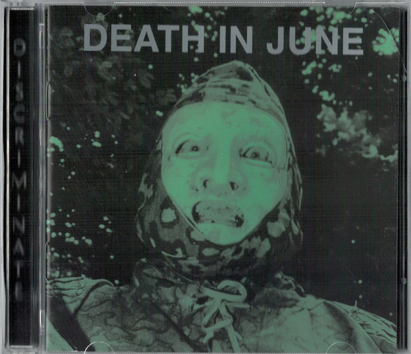 DEATH IN JUNE – DISCRIMINATE…CD2
