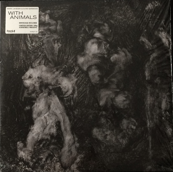 LANEGAN MARK & DUKE GARWOOD – WITH ANIMALS…LP