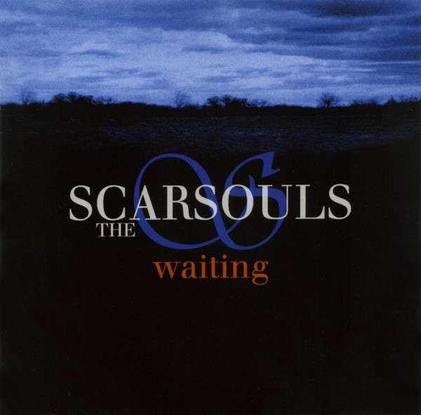 SCARSOULS – WAITING