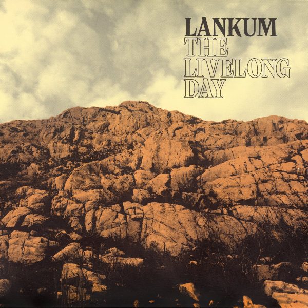 LANKUM – LIVELONG DAY LP2