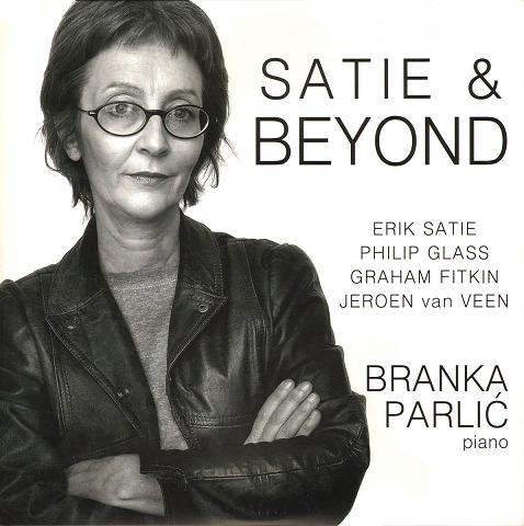 PARLIĆ BRANKA – SATIE & BEYOND…LP