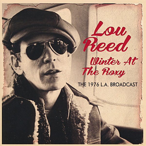 REED LOU – WINTER AT THE ROXY