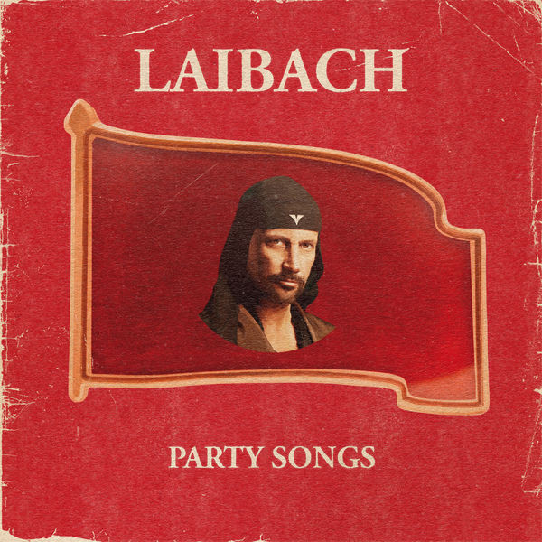 LAIBACH – PARTY SONGS LP