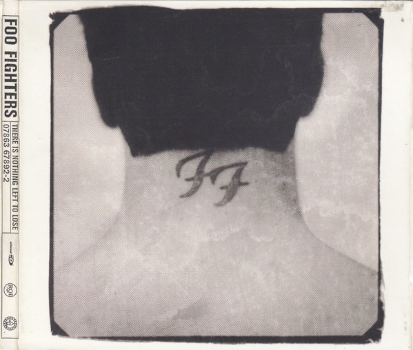 FOO FIGHTERS – THERE IS NOTHING TO LOSE