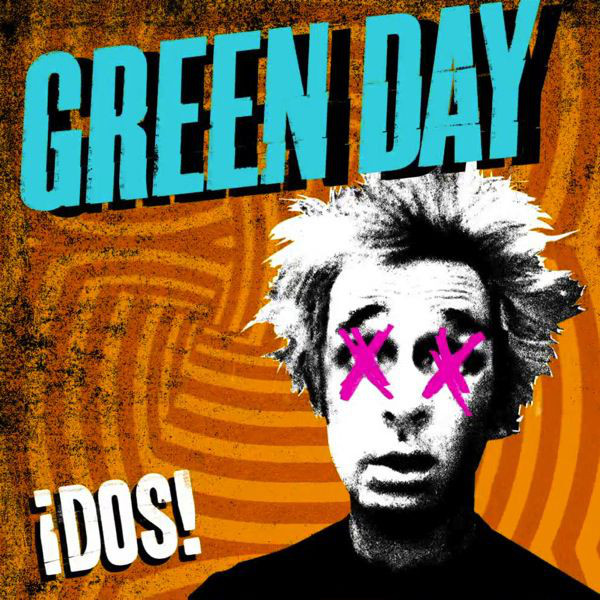 GREEN DAY – DOS!