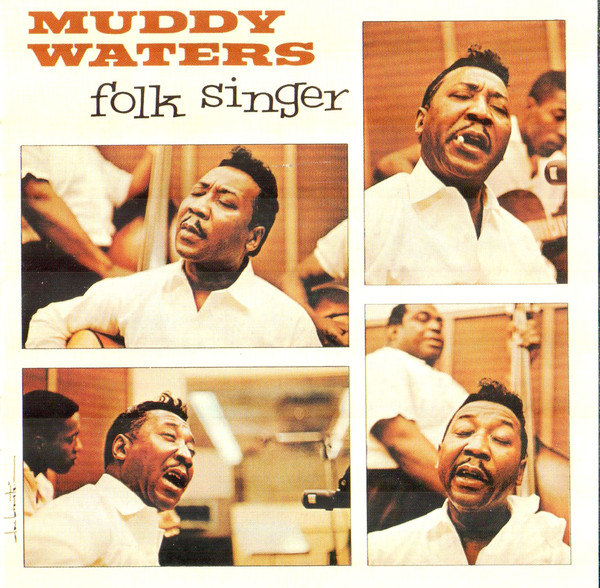 WATERS MUDDY – FOLK SINGER