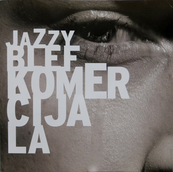 JAZZY BLEF – KOMERCIJALA   CD