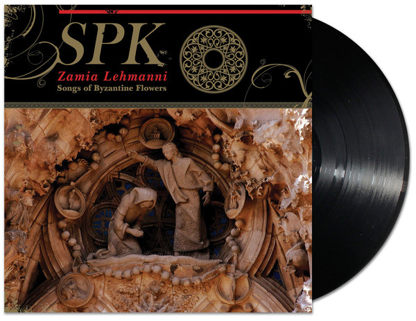 SPK – ZEMIA LEHMANNI (SONG OF BYZANTINE FLOWERS) LP