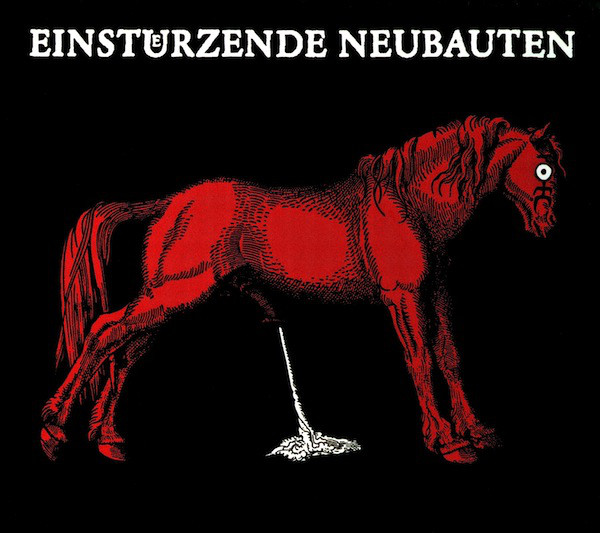 EINSTURZENDE NEUBAUTEN – HAUS DER LUGE