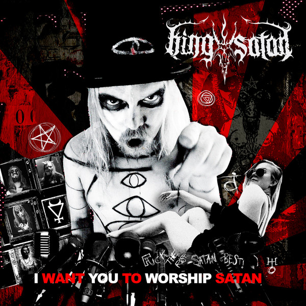 KING SATAN – I WANT YOU TO WORSHIP SATAN CD