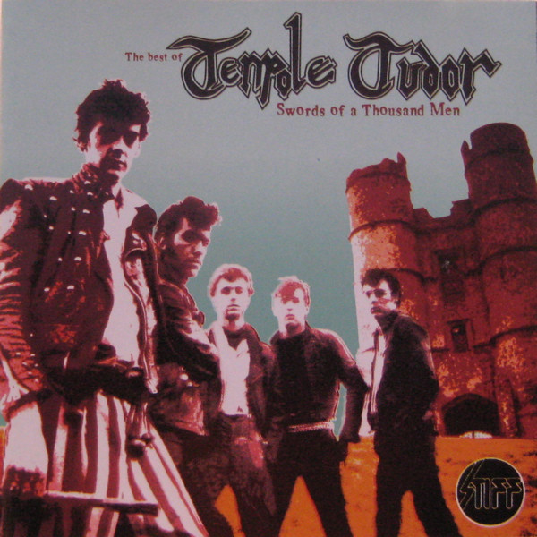 TEMPLE TUDOR – SWORDS OF A THOUSAND MEN: BEST OF