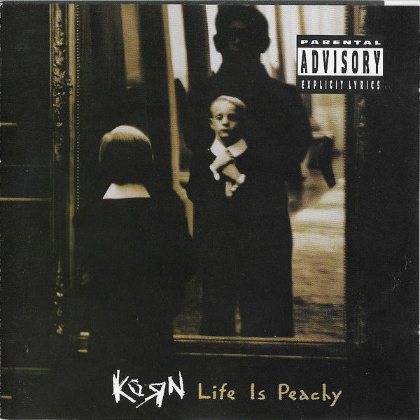 KORN – LIFE IS PEACHY