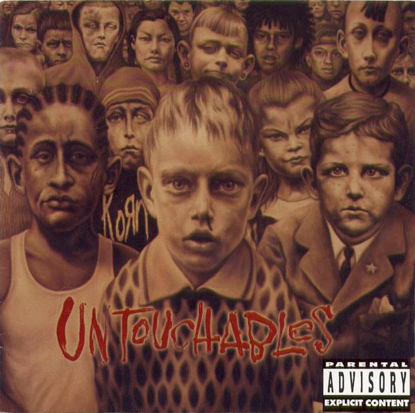 KORN – UNTOUCHABLES