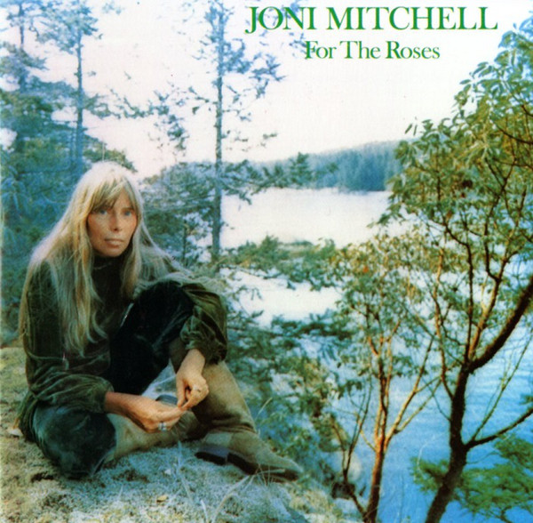 MITCHELL JONI – FOR THE ROSES