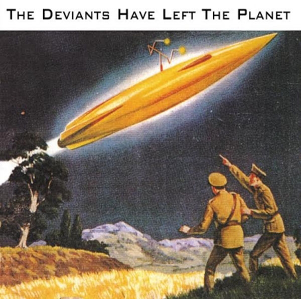 DEVIANTS – HAVE LEFT THE PLANET CD