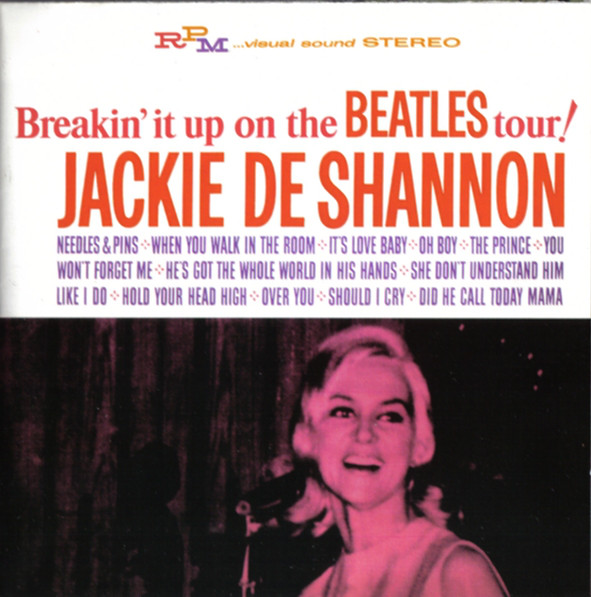 DeSHANNON JACKIE – BREAKIN’ IT UP ON THE BEATLES TOUR