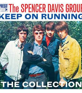 SPENCER DAVIS GROUP – KEEP ON RUNNING: COLLECTION