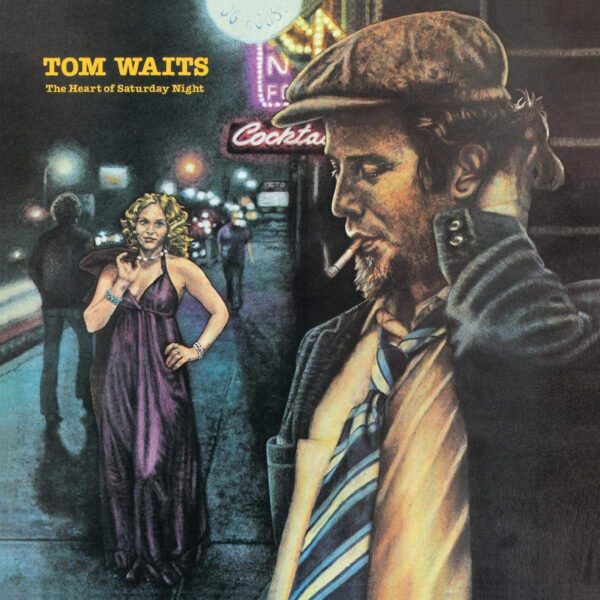 WAITS TOM – HEART OF SATURDAY NIGHT  LP