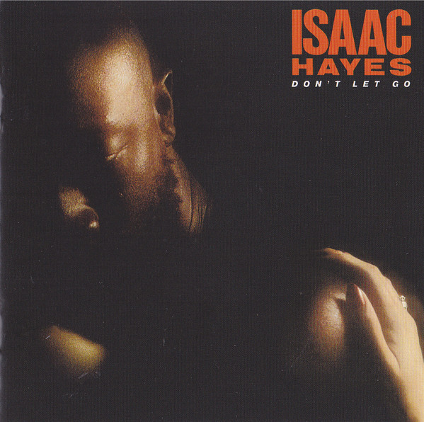 HAYES ISAAC – DON’T LET GO