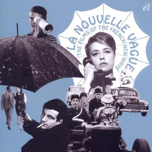 V.A. – LA NOUVELLE VAGUE: FILMS OF THE FRENCH NEW WAVE