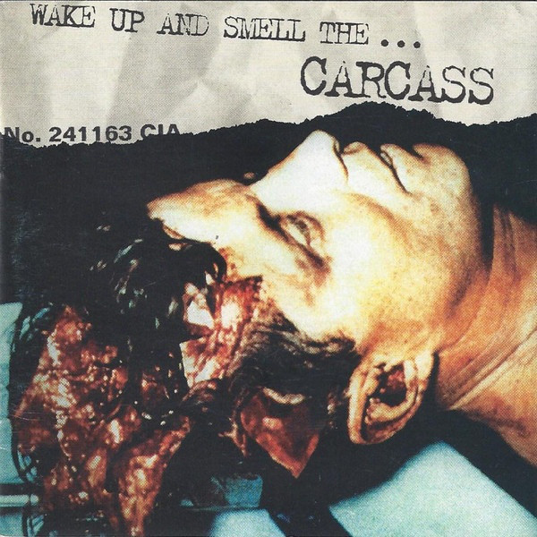 CARCASS – WAKE UP AND SMELL THE…CARCASS…LP2