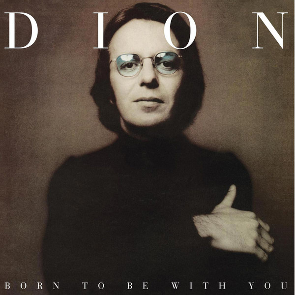 DION – BORN TO BE WITH YOU…LP