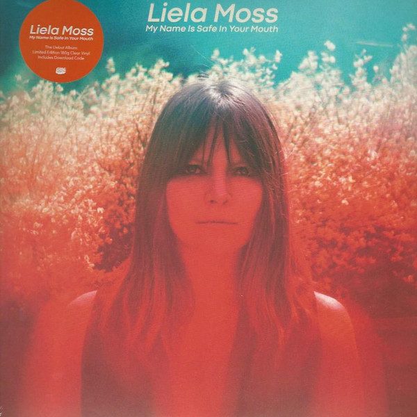 MOSS LIELA – MY NAME IS SAFE IN YOUR MOUTH ltd clear vinyl LP