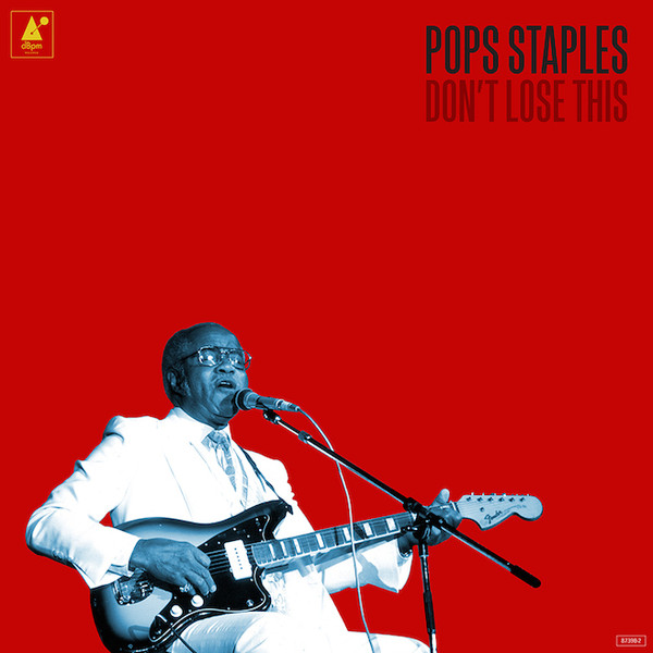 POPS STAPLES – DON’ LOOSE THIS…LP