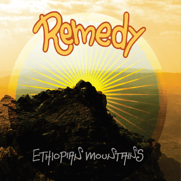 REMEDY – ETHIOPIANS MOUNTAINS LP