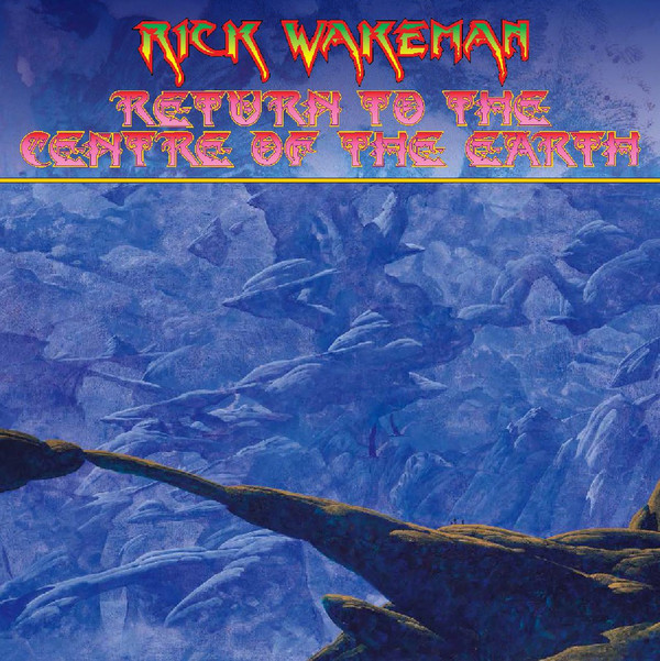 WAKEMAN RICK – RETURN TO THE CENTRE OF THE EARTH…LP2