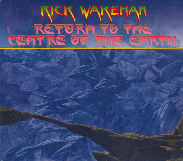 WAKEMAN RICK – RETURN TO THE CENTRE OF THE EARTH