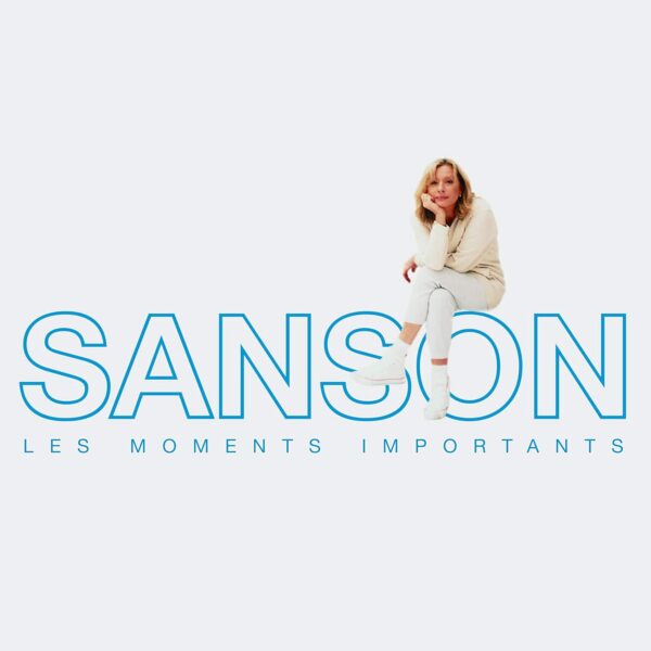 SANSON VERONIQUE – LES MOMENTS IMPORTANTS LP2