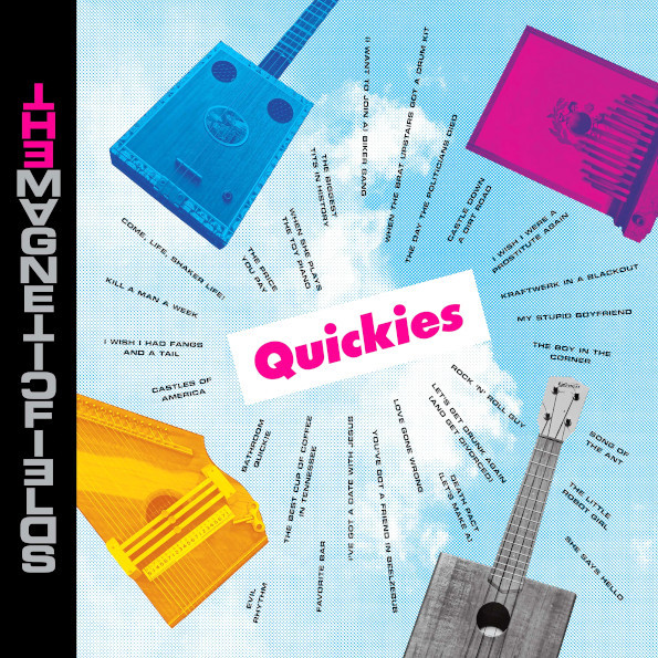 MAGNETIC FIELDS – QUICKLES CD